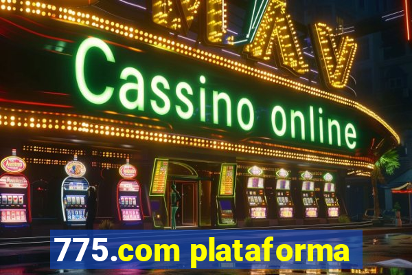 775.com plataforma